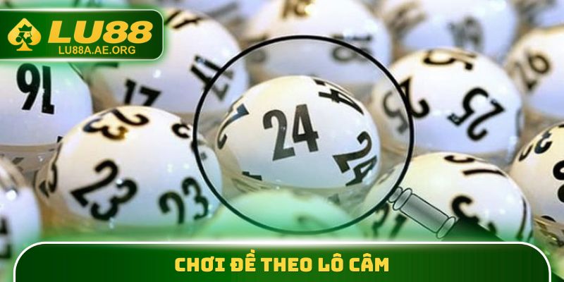 Chơi đề theo lô câm